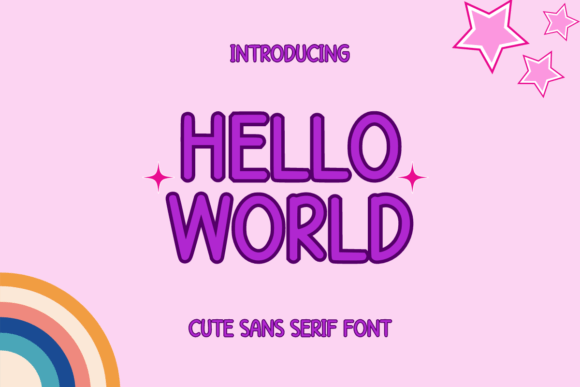 Hello World: A Playful Yet Powerful Sans Serif for Creative Expression