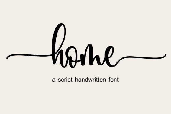 Home Font: The Handwritten Touch That Brings Authenticity to Creative Work